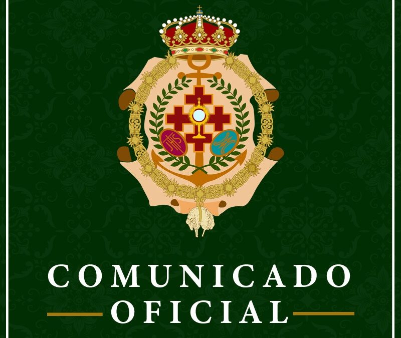 COMUNICADO OFICIAL. REGRESO DE NTRA. SRA. DE LA ESPERANZA CORONADA.