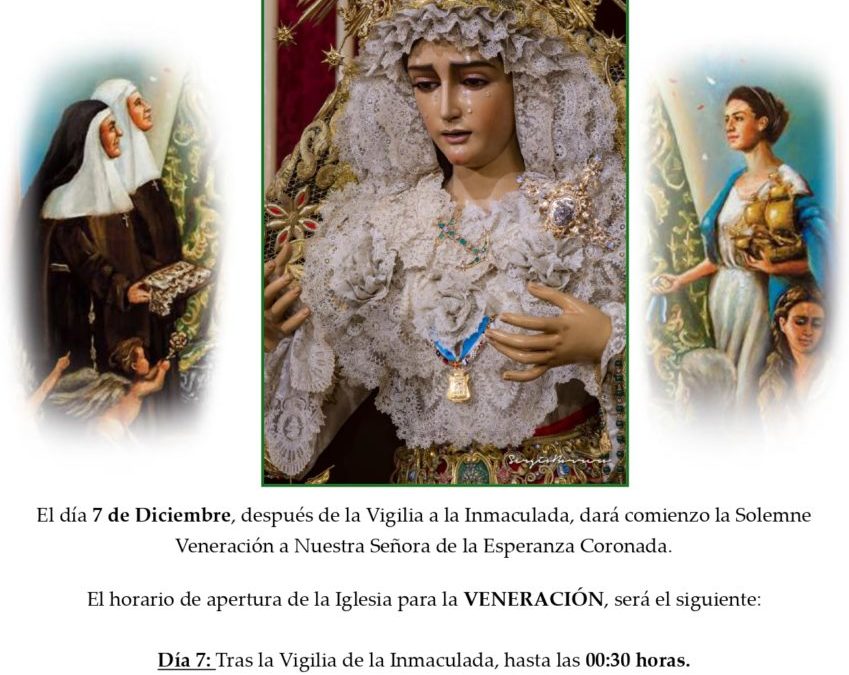 HORARIOS VENERACIÓN A NTRA. SRA. DE LA ESPERANZA CORONADA 2022