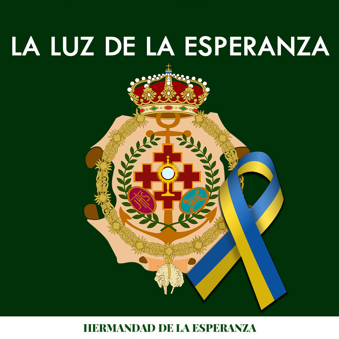 LA LUZ DE LA ESPERANZA Hermandad Esperanza de Huelva