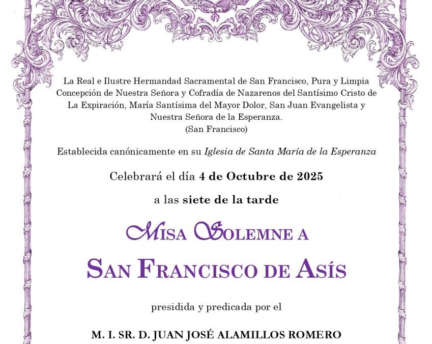 CONVOCATORIA MISA SOLEMNE EN HONOR DE SAN FRANCISCO DE ASÍS