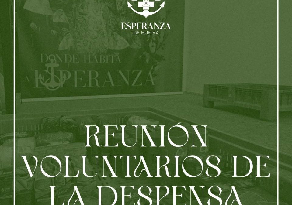 REUNIÓN VOLUNTARIOS DESPENSA DE LA ESPERANZA