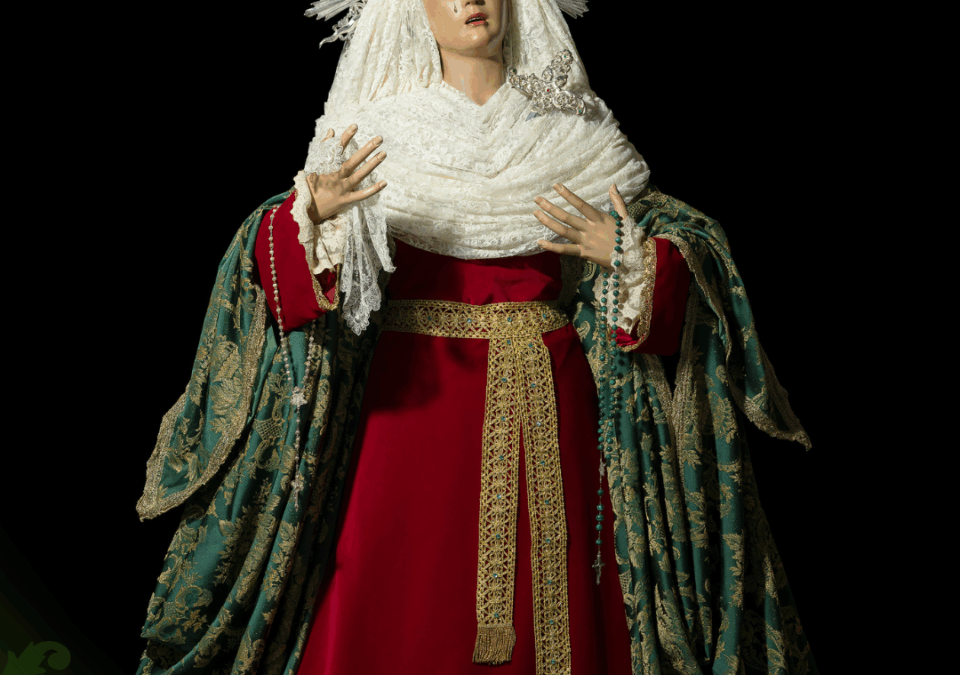 MARÍA SANTÍSIMA DEL MAYOR DOLOR ATAVIADA PARA LA PASCUA